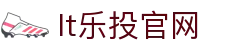 lt乐投官网|letou乐投下载 - (中国)大连市lt乐投官网实业有限责任公司欢迎您